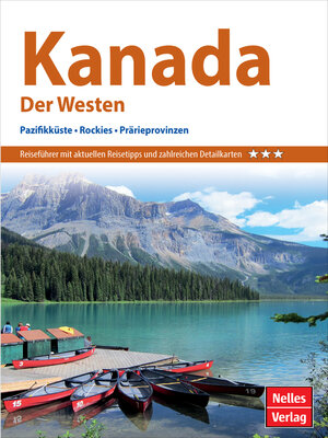 cover image of Nelles Guide Reiseführer Kanada--Der Westen